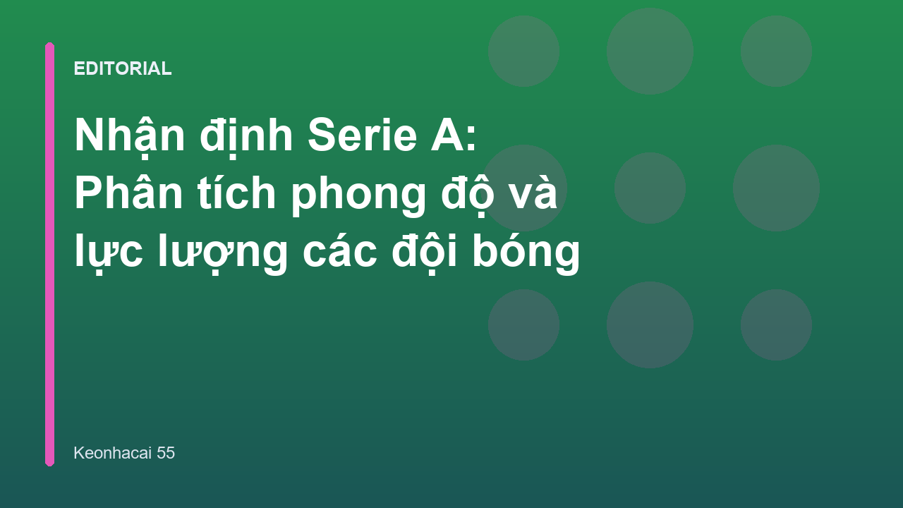 Phân tích nhận định Serie A